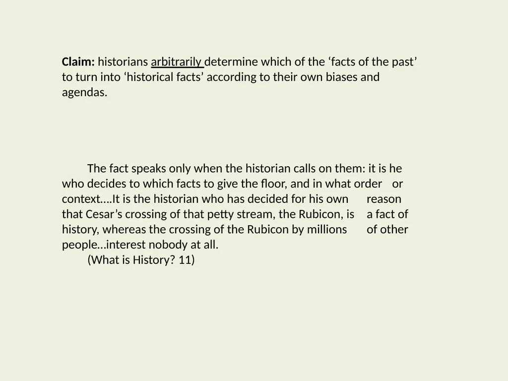 Lecture 1: What is historiography and why is it - slide 9 of 12