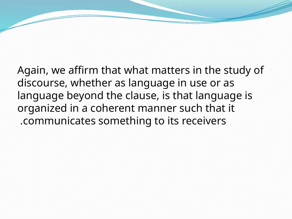 Discourse Analysis An introductory lecture What is - slide 14 of 22