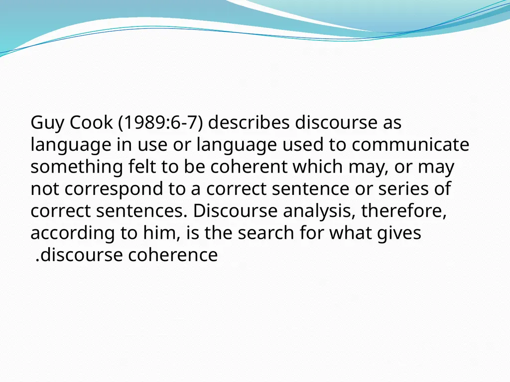 Discourse Analysis An introductory lecture What is - slide 11 of 22