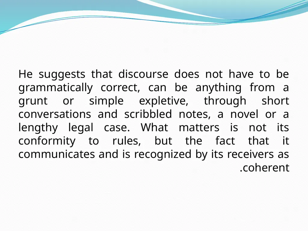 Discourse Analysis An introductory lecture What is - slide 12 of 22