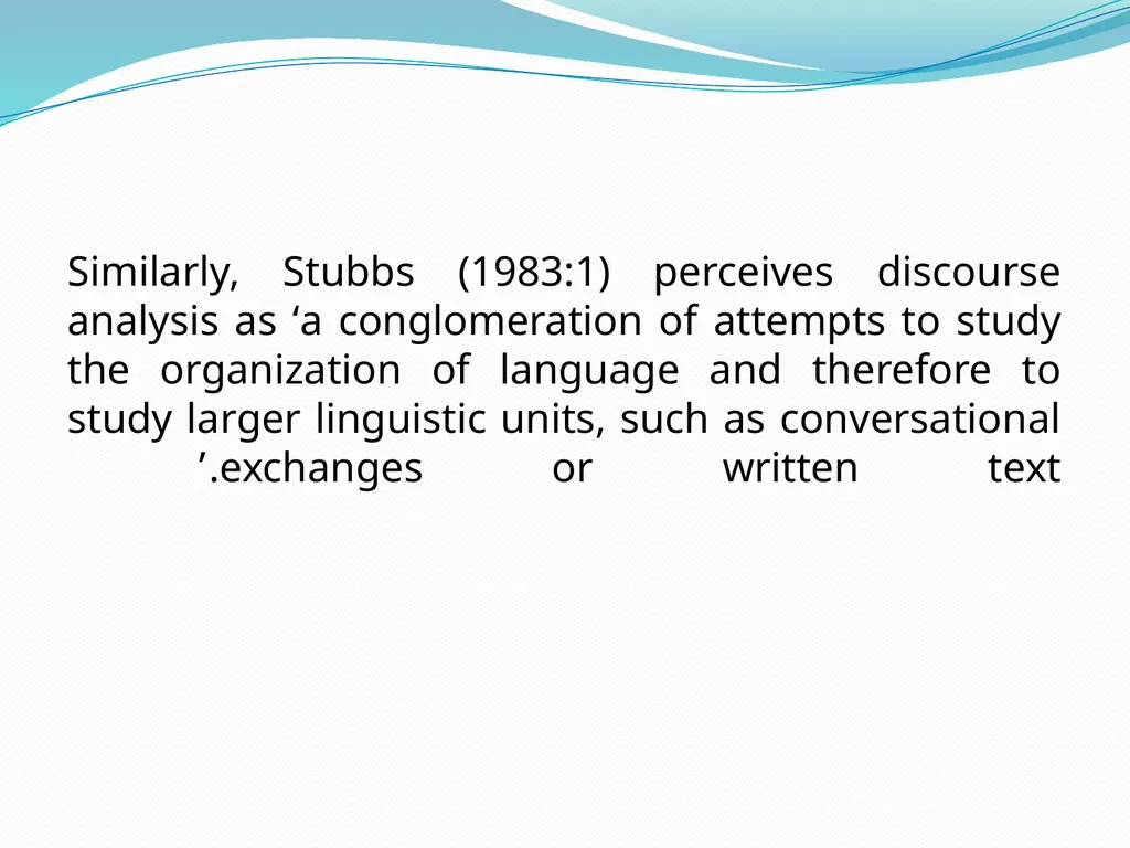 Discourse Analysis An introductory lecture What is - slide 13 of 22