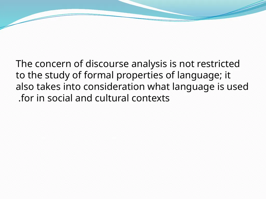 Discourse Analysis An introductory lecture What is - slide 9 of 22