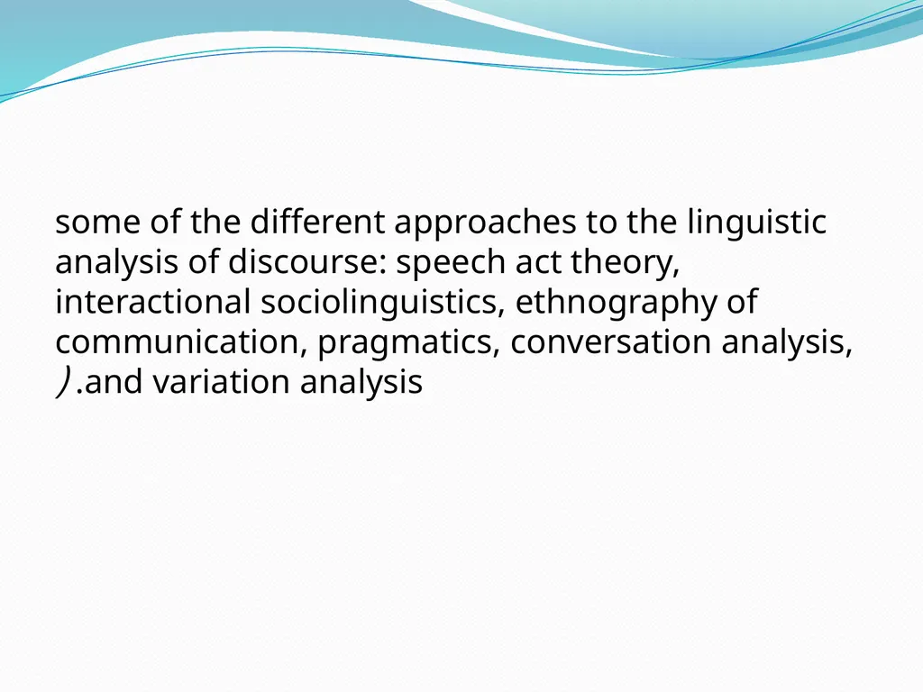 Discourse Analysis An introductory lecture What is - slide 15 of 22