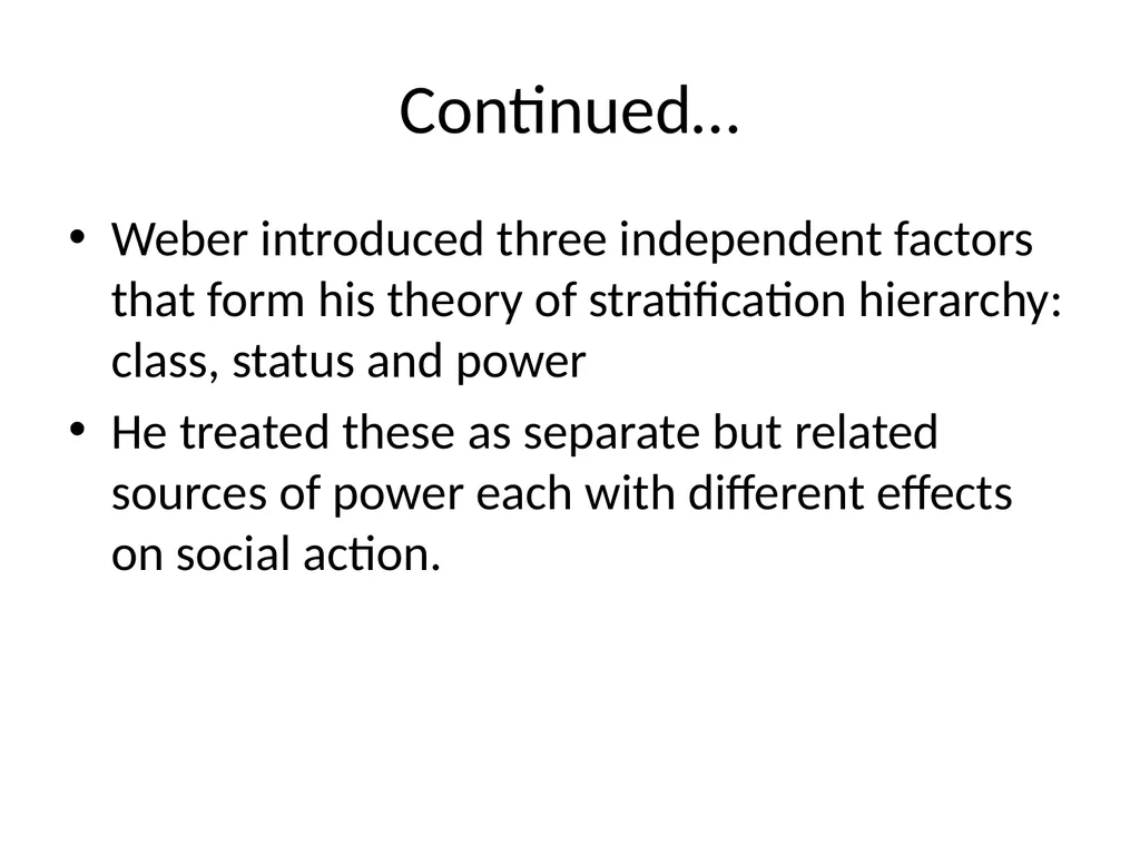 Weber’s approach on Stratification (Introduction) - slide 5 of 6