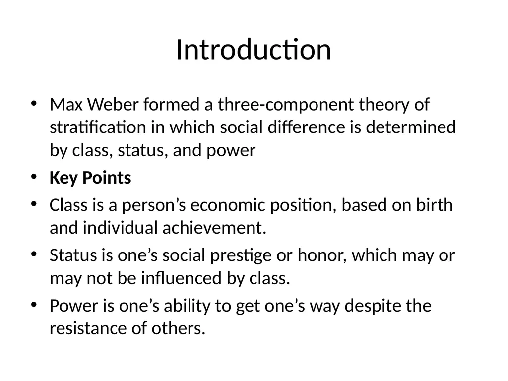 Weber’s approach on Stratification (Introduction) - slide 2 of 6