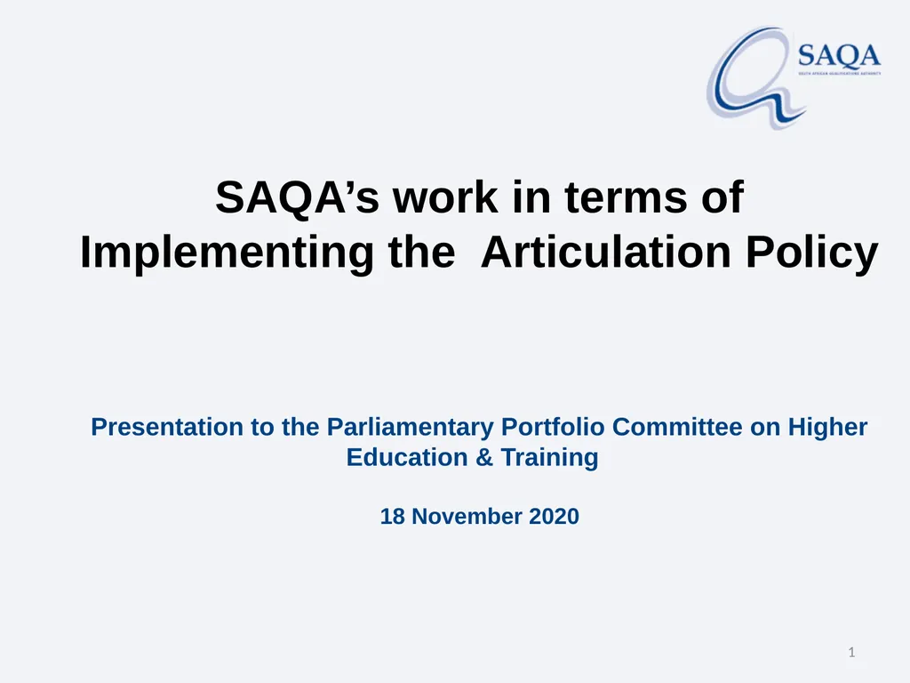 SAQA’s work in terms of Implementing the - slide 1 of 33
