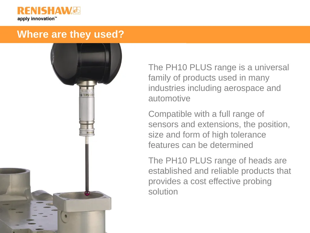 PH10 PLUS motorised indexing heads What is a PH10 - slide 5 of 15