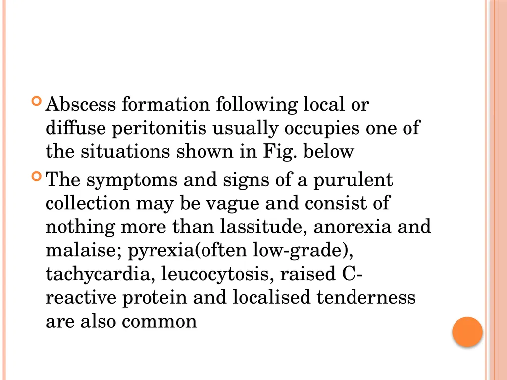 Abdominal and pelvic abscesses Abscess formation - slide 2 of 31