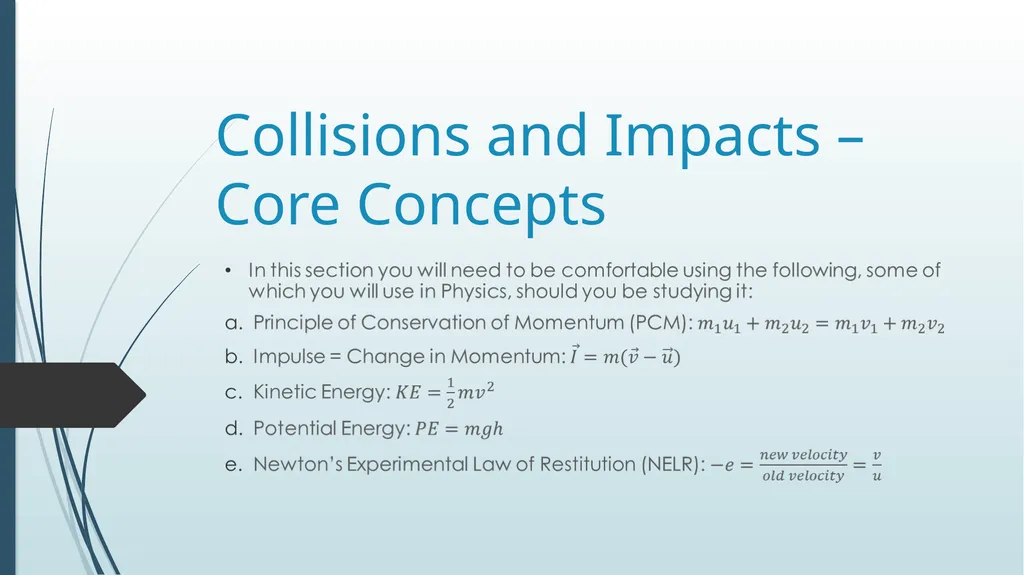 Collisions and Impacts – Core Concepts Worked - slide 1 of 5