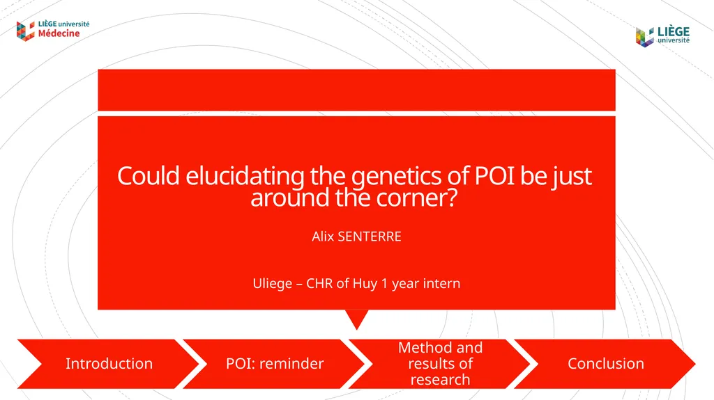 Could elucidating the genetics of POI be just - slide 1 of 10