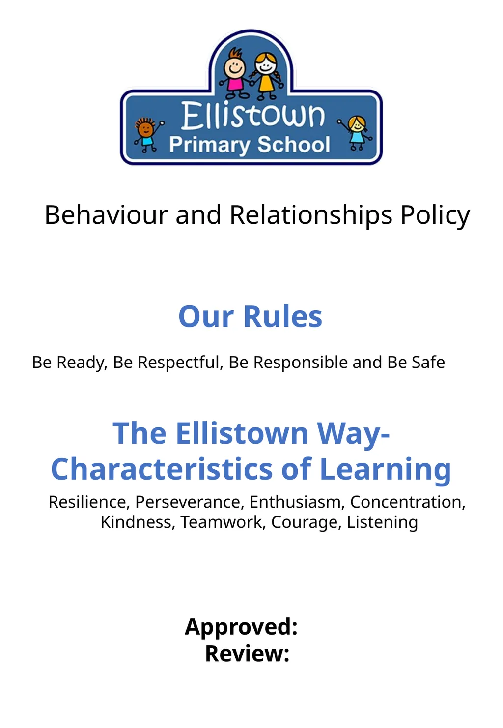 Behaviour and Relationships Policy Our Rules Be - slide 1 of 11