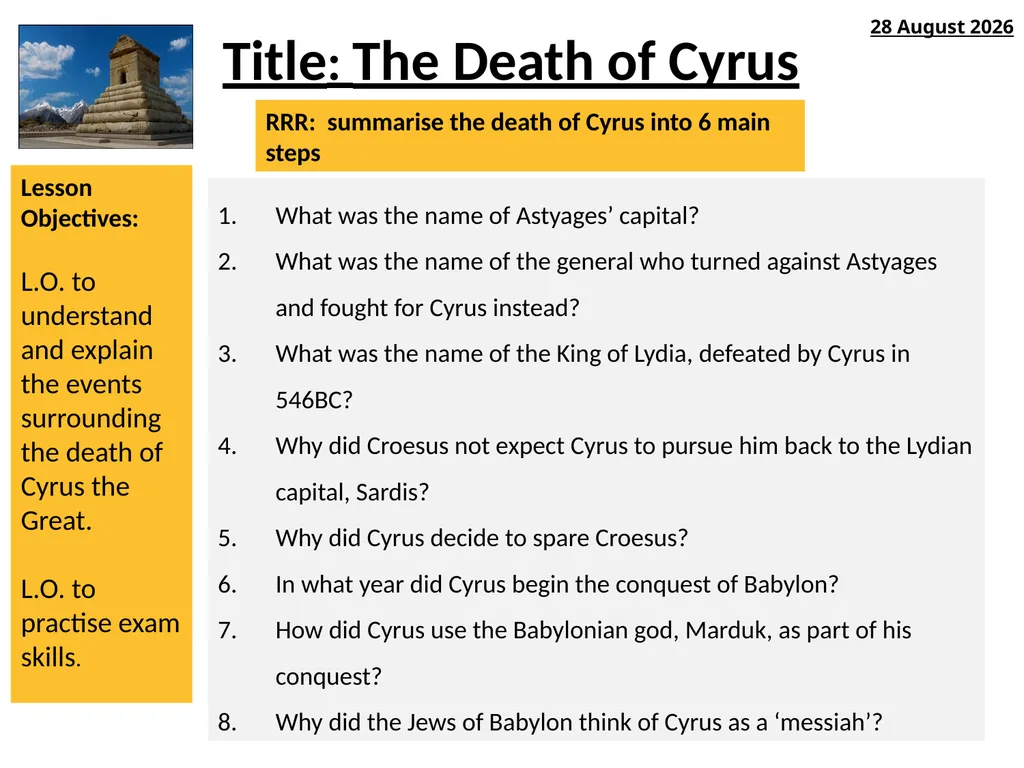 Cyrus the Great 6. The death of Cyrus Lesson - slide 2 of 6