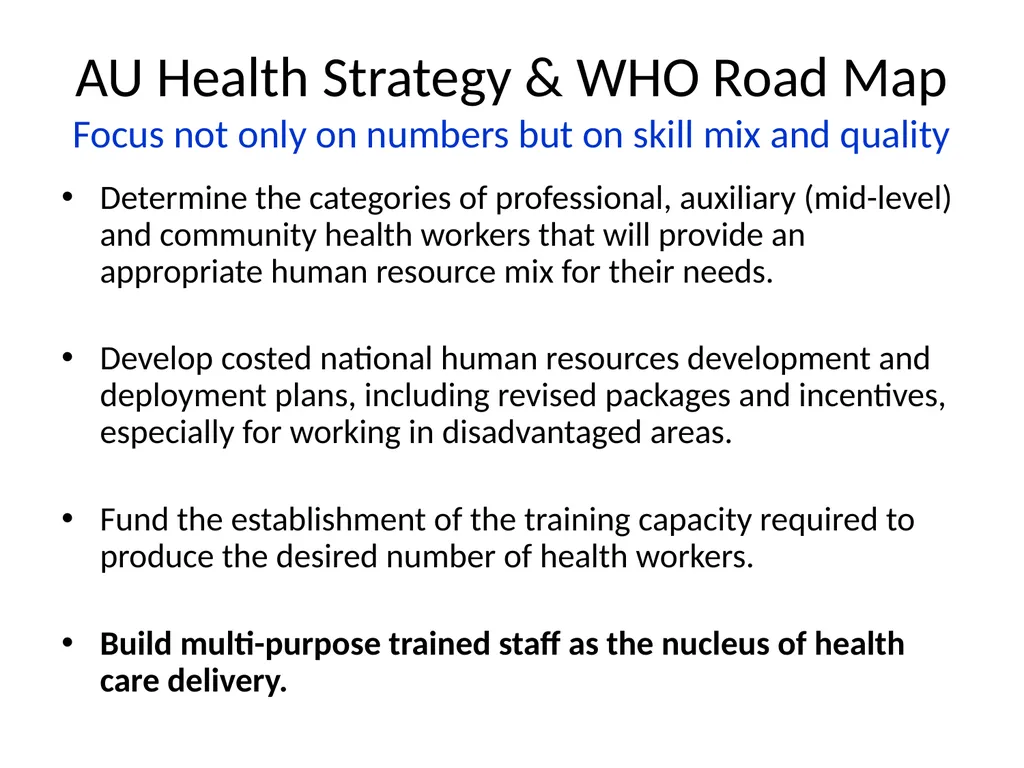 Reforming the Health Work Force to support - slide 12 of 24