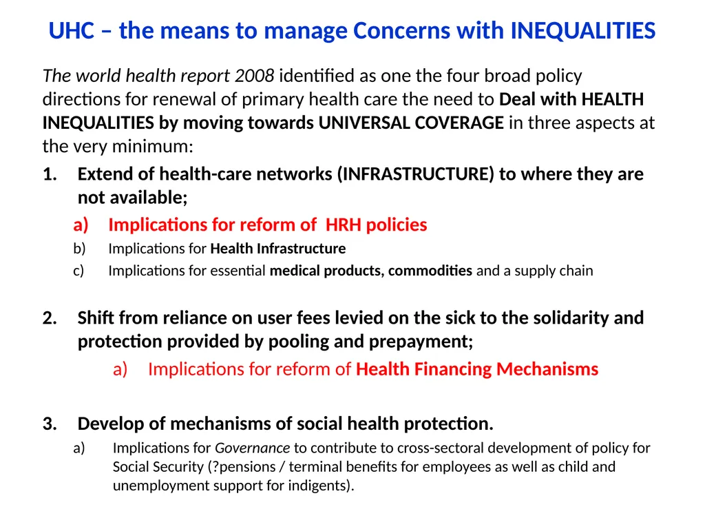 Reforming the Health Work Force to support - slide 4 of 24