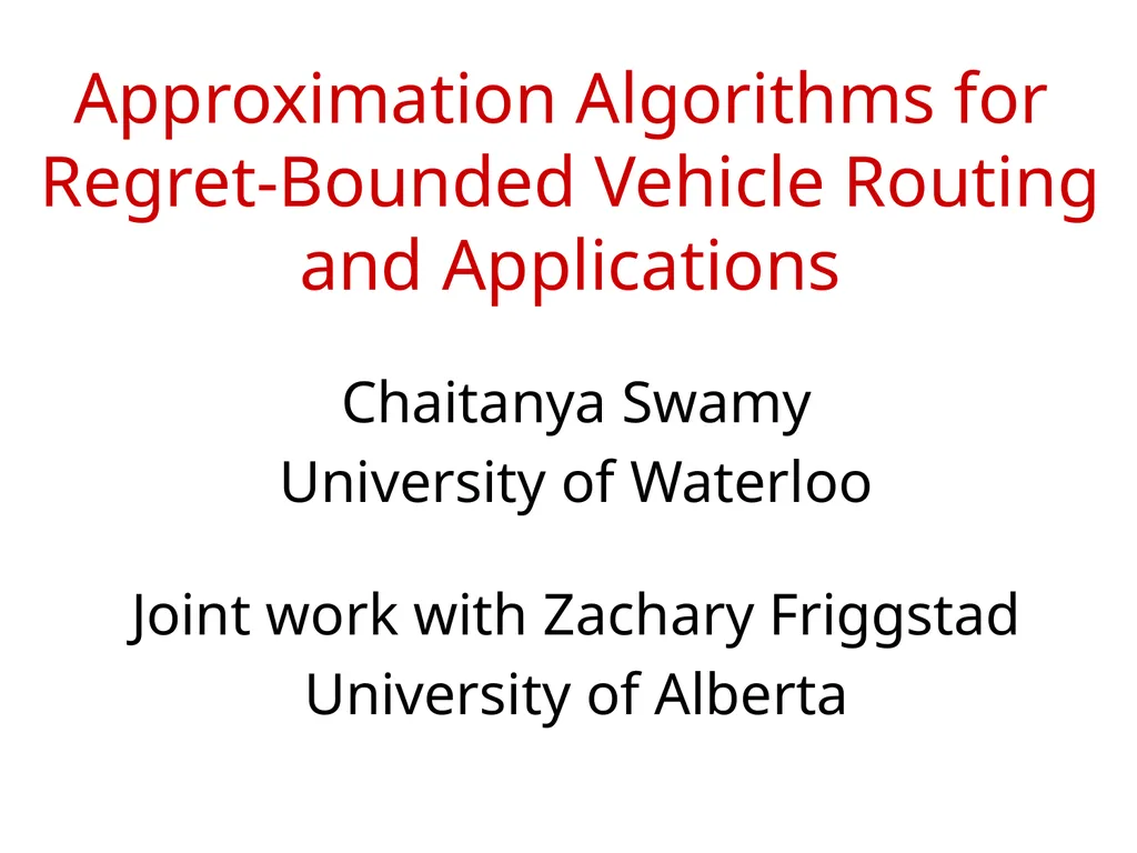 Approximation Algorithms for Regret-Bounded - slide 1 of 23