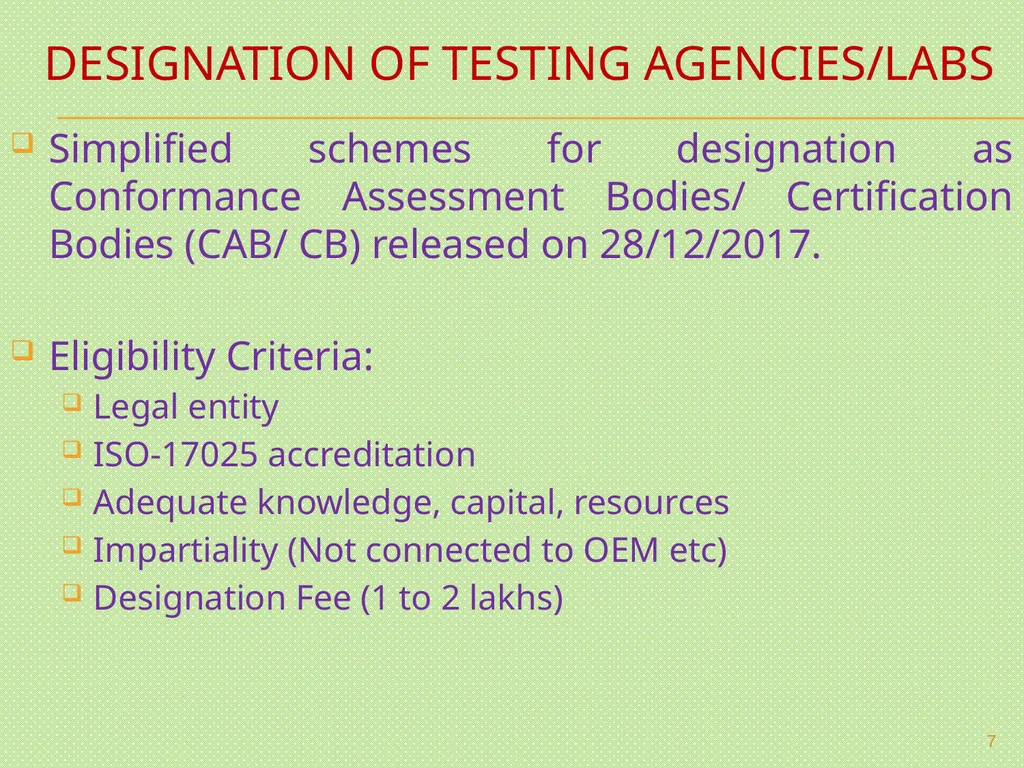 MANDATORY TESTING & CERTIFICATION OF TELECOM - slide 7 of 22
