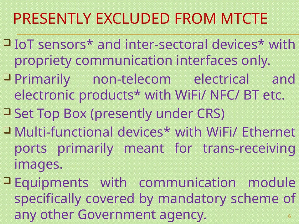 MANDATORY TESTING & CERTIFICATION OF TELECOM - slide 6 of 22