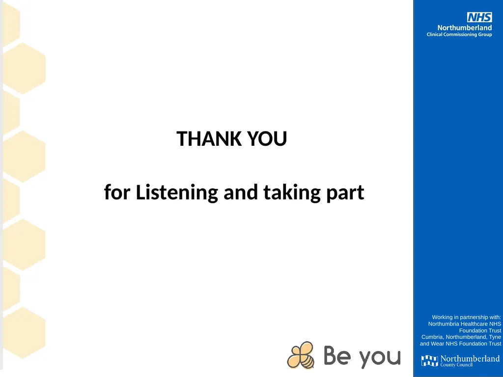 Working in partnership with: Northumbria - slide 22 of 23