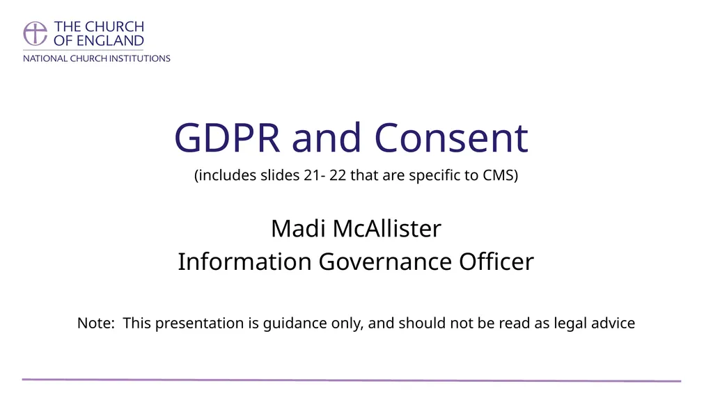 GDPR and Consent (includes slides 21- 22 that are - slide 1 of 22