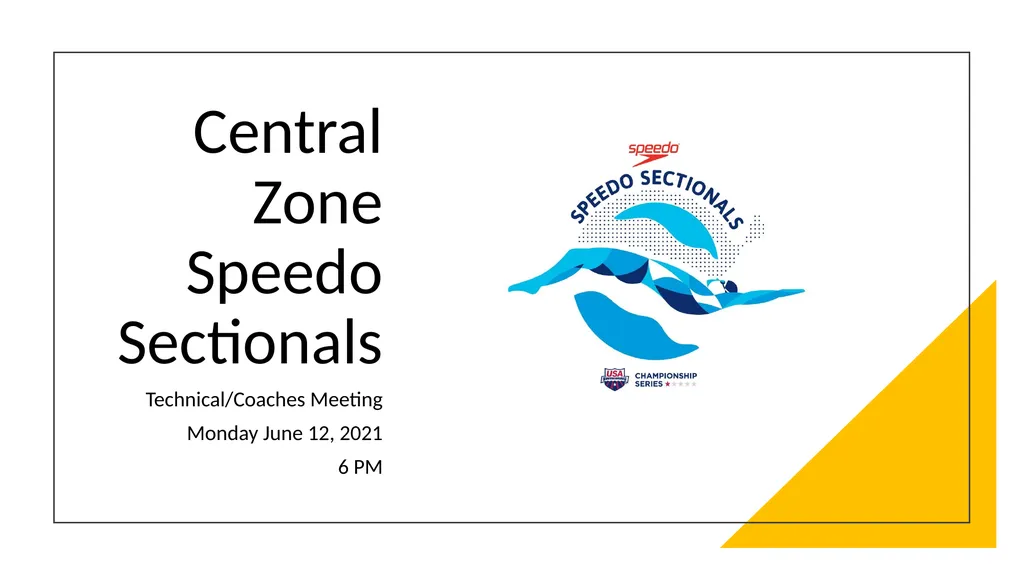Central Zone Speedo Sectionals Technical/Coaches - slide 1 of 33