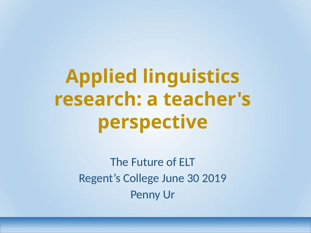 Applied linguistics research: a teacher's - slide 1 of 71