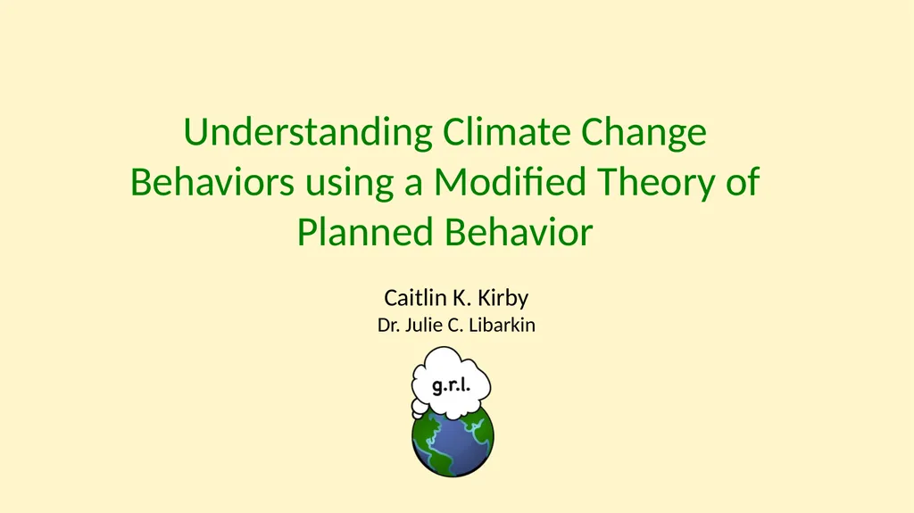 Understanding Climate Change Behaviors using a - slide 1 of 28