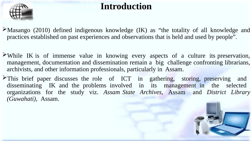 The Use of ICT based Technologies to Create, - slide 2 of 15