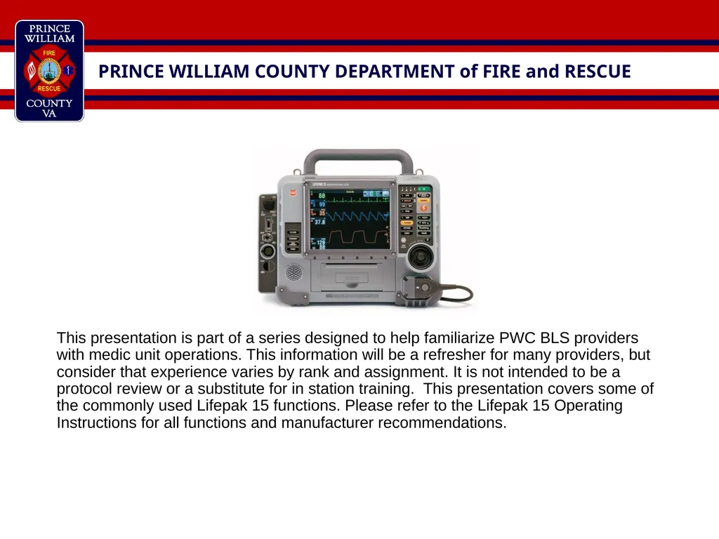 BLS Assist & Medic Unit Operations Lifepak 15 This - slide 2 of 17