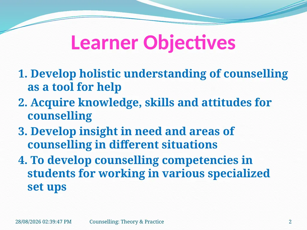FCW-4 Counselling: Theory and Practice (Unit 1) - slide 2 of 32