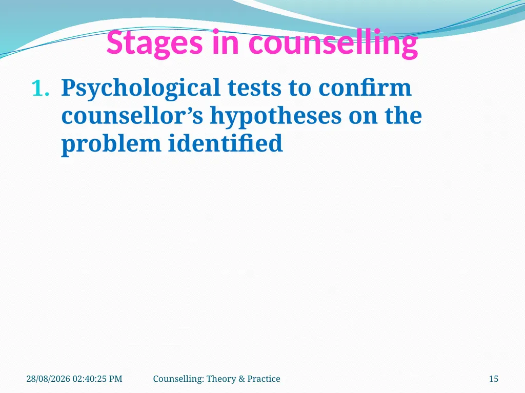 FCW-4 Counselling: Theory and Practice (Unit 1) - slide 15 of 32
