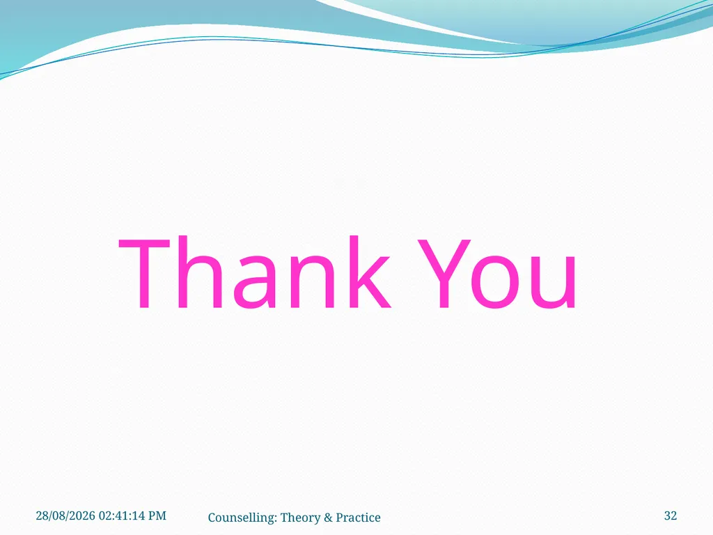 FCW-4 Counselling: Theory and Practice (Unit 1) - slide 32 of 32