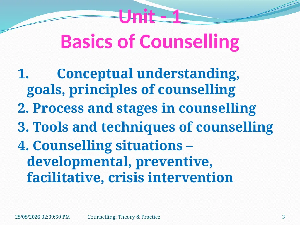 FCW-4 Counselling: Theory and Practice (Unit 1) - slide 3 of 32
