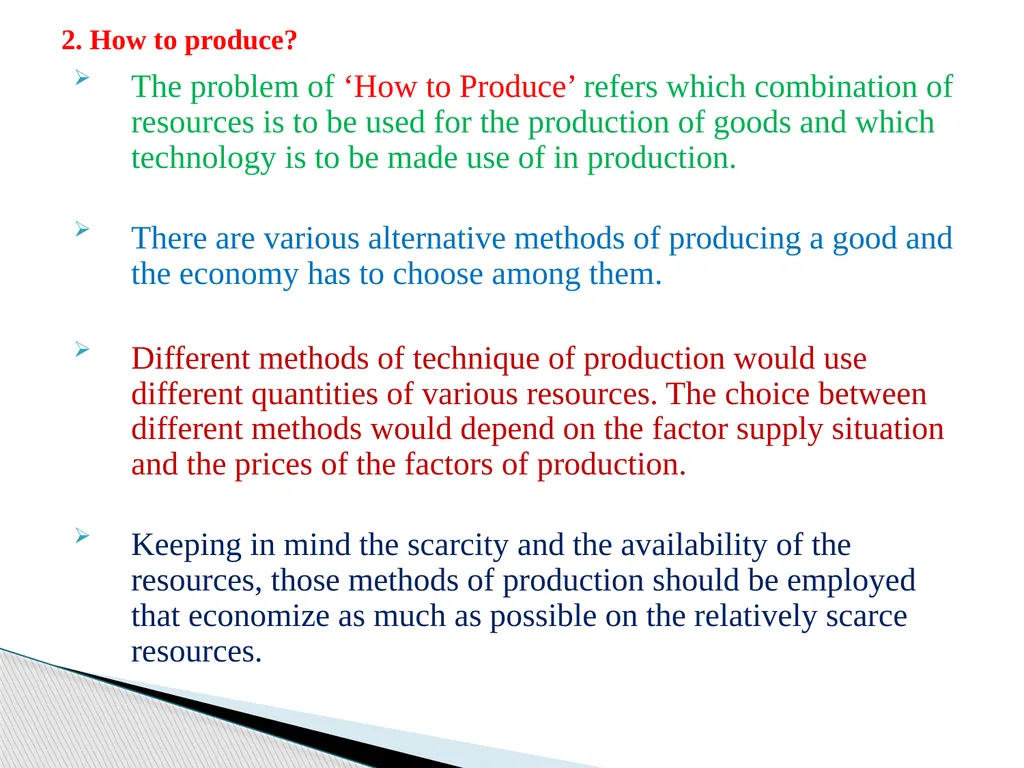 ECONOMIC PROBLEM- SCARCITY AND CHOICE Prepared by - slide 4 of 7