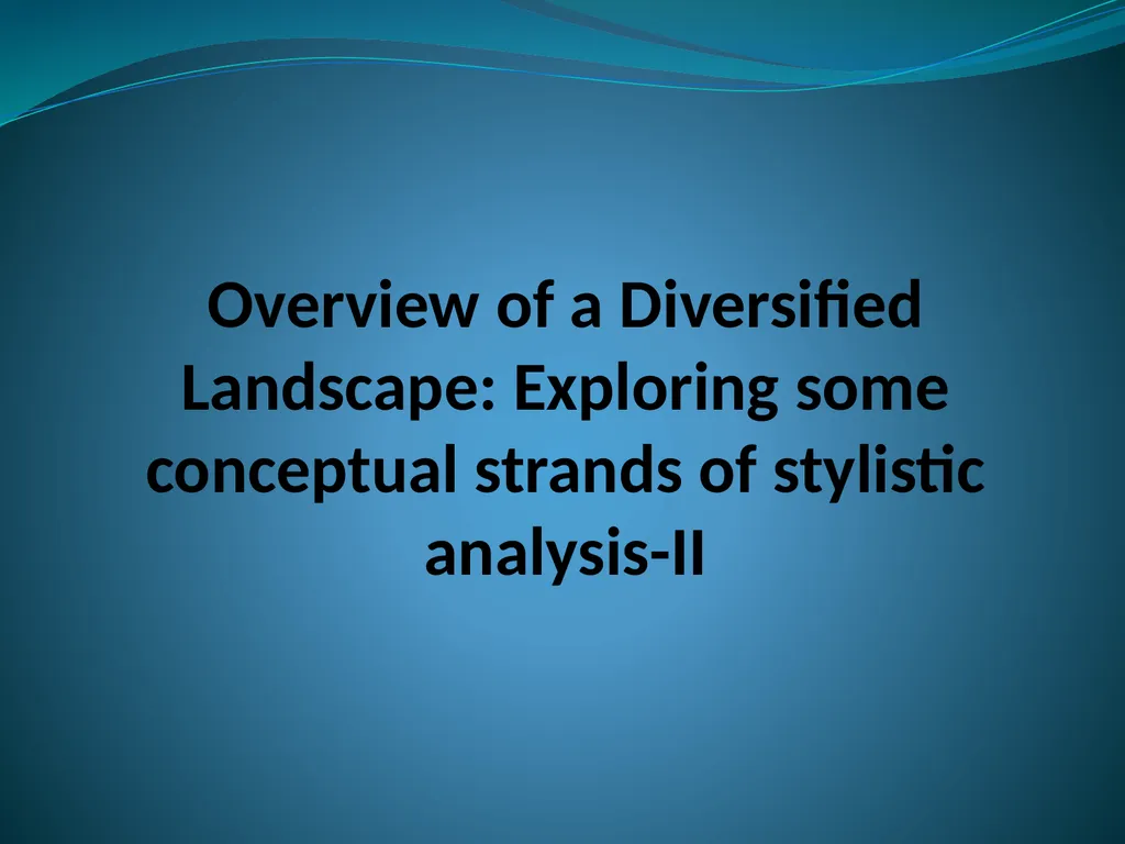 Overview of a Diversified Landscape: Exploring - slide 1 of 14