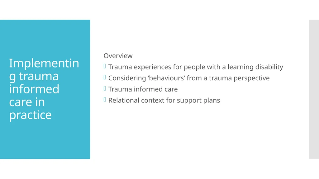 Implementing trauma informed care in practice: - slide 2 of 19