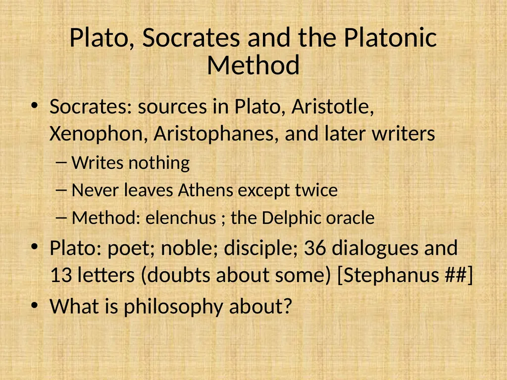 Plato / Socrates Sources: Plato; Xenophon; - slide 5 of 29