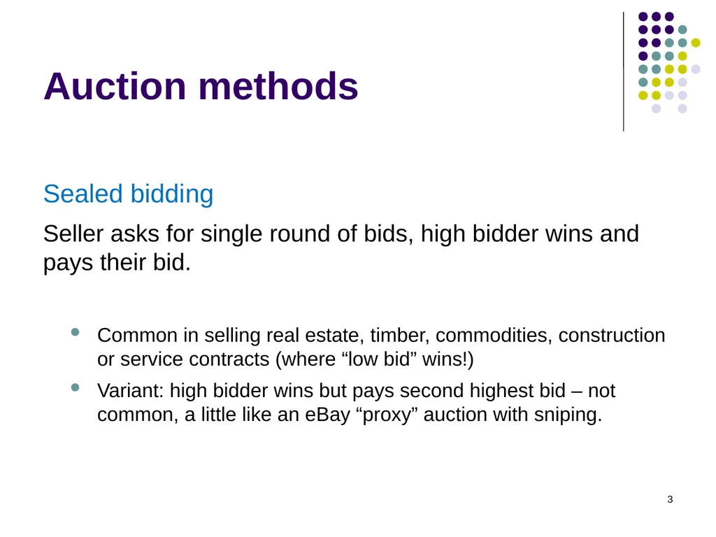 Auction Theory 1 Selling a single good Seller has - slide 3 of 36