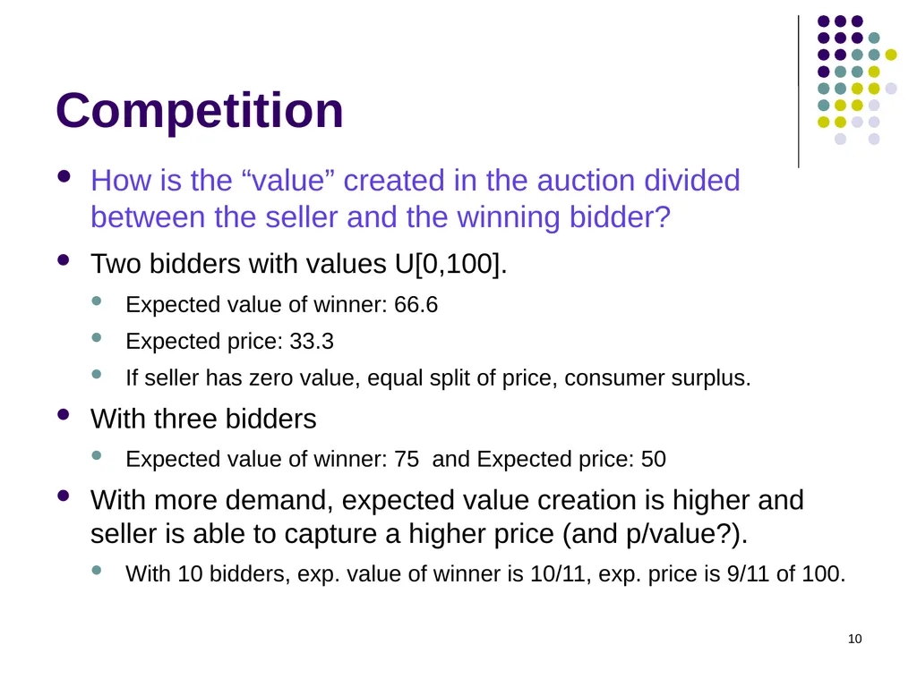 Auction Theory 1 Selling a single good Seller has - slide 10 of 36
