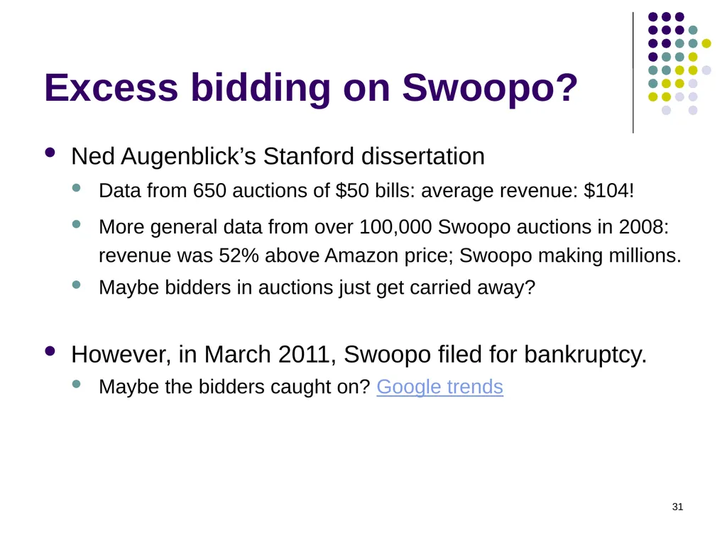 Auction Theory 1 Selling a single good Seller has - slide 31 of 36