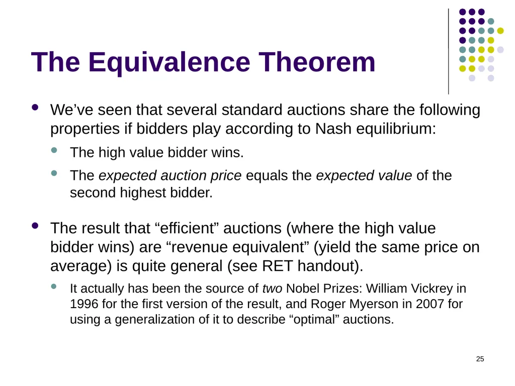 Auction Theory 1 Selling a single good Seller has - slide 25 of 36