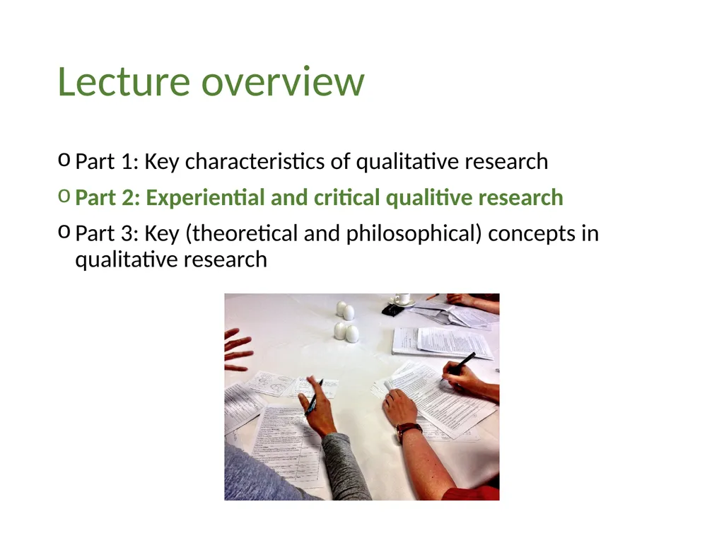Foundations of Qualitative Research 2 Part 2: - slide 4 of 16