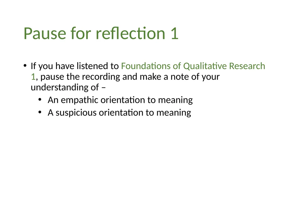 Foundations of Qualitative Research 2 Part 2: - slide 5 of 16