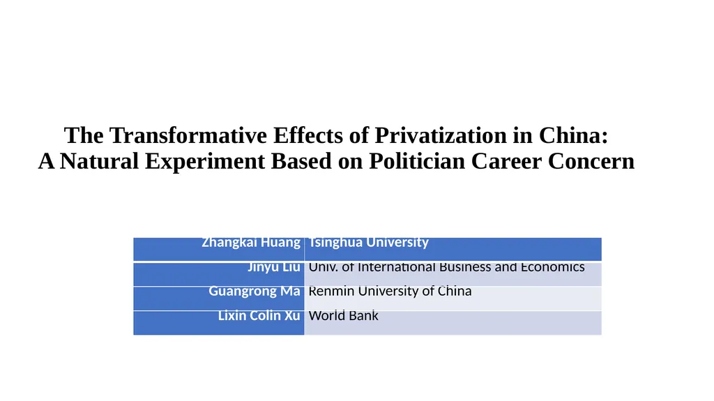 The Transformative Effects of Privatization in - slide 1 of 32