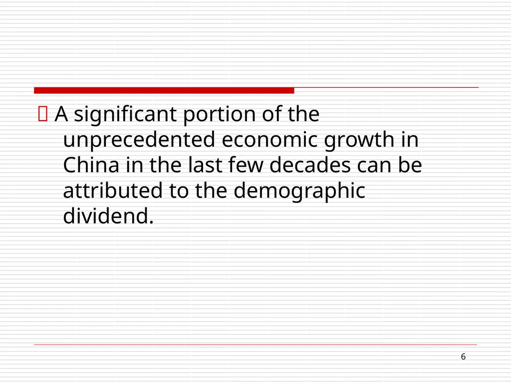 Disappearing demographic dividend: Growth - slide 6 of 63