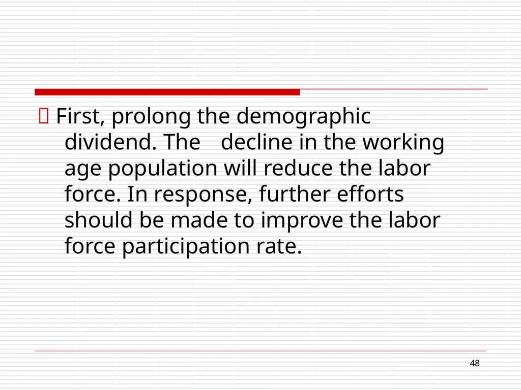 Disappearing demographic dividend: Growth - slide 48 of 63