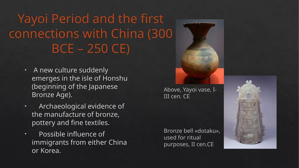 Ancient Sino-Japanese connectivity Yayoi Period - slide 2 of 15