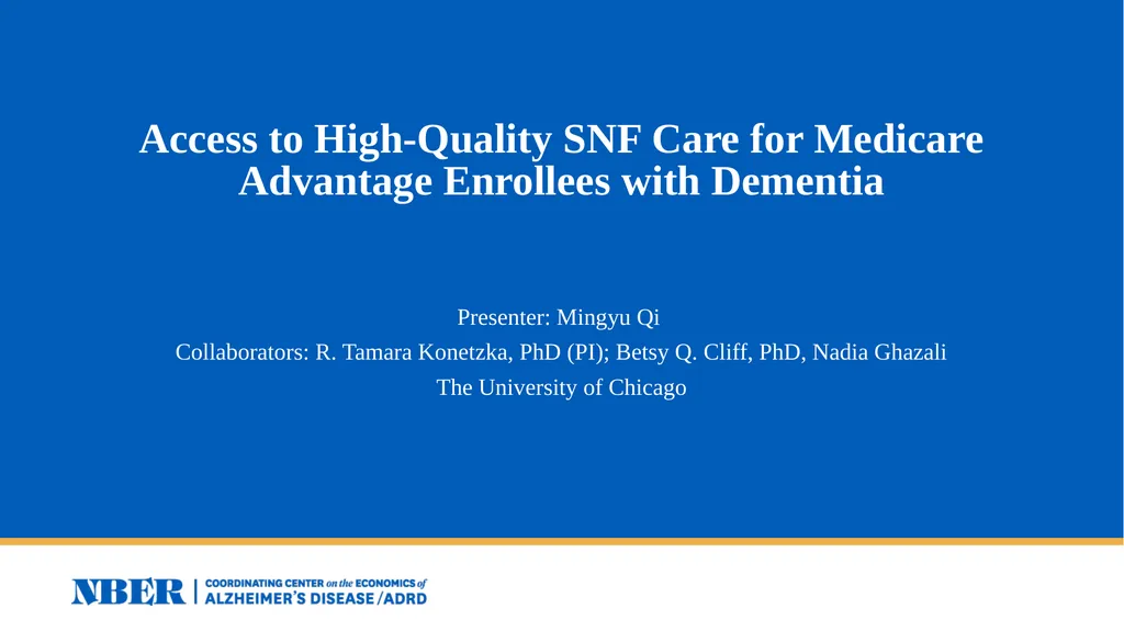 Access to High-Quality SNF Care for Medicare - slide 1 of 23