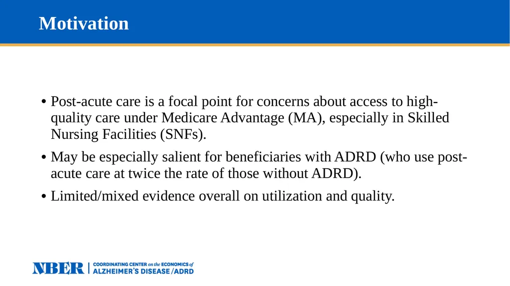 Access to High-Quality SNF Care for Medicare - slide 3 of 23