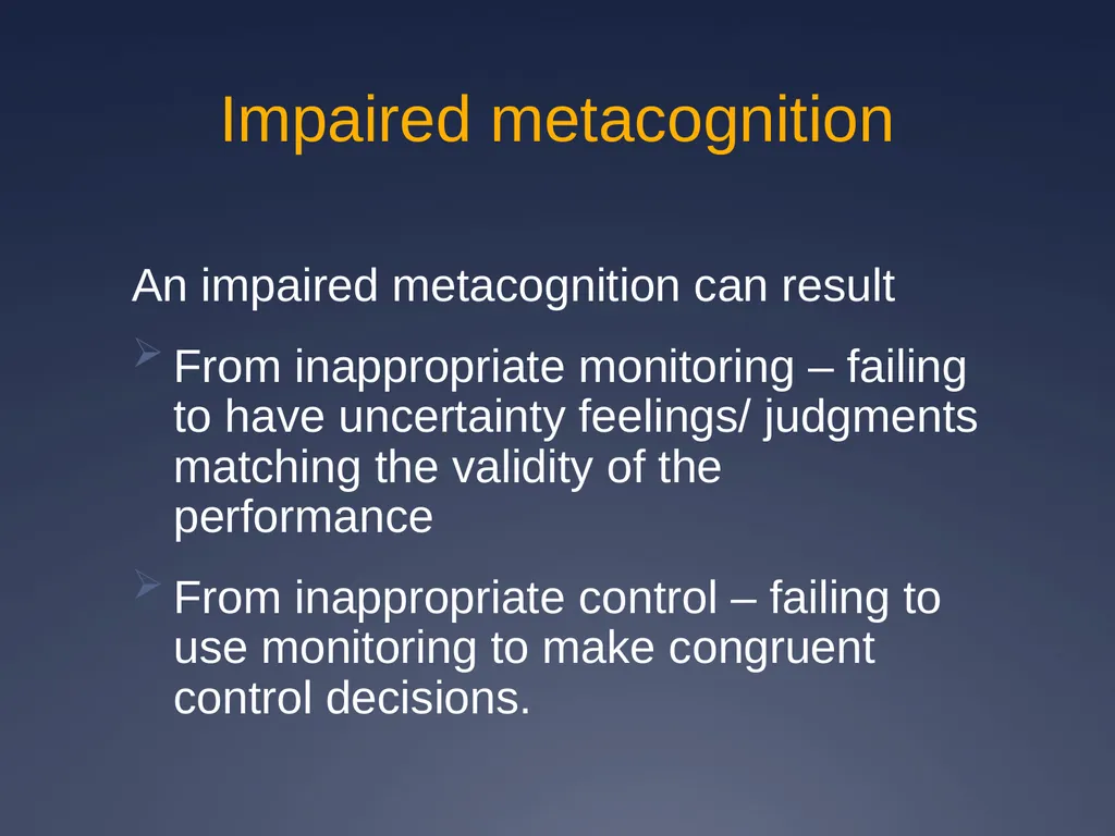 Does impaired metacognition contribute to - slide 33 of 55