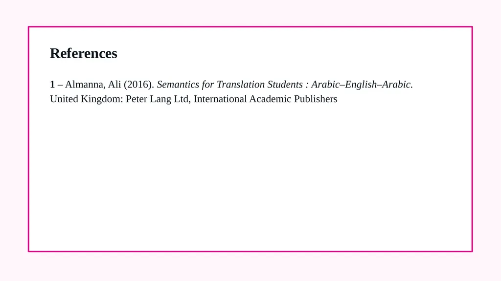 Semantic Principles Course tutor Prof. AHMED Q. - slide 16 of 16